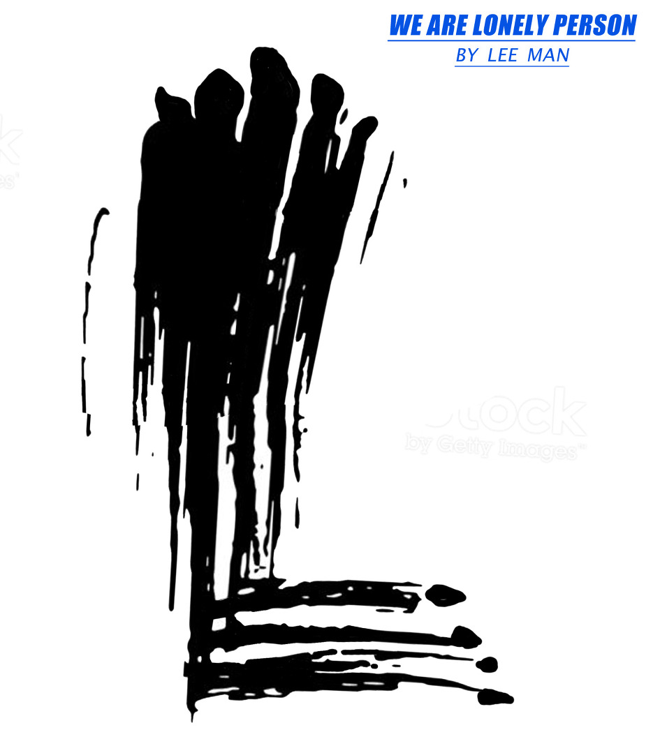 We are all lonely person